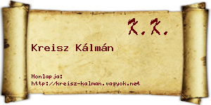Kreisz Kálmán névjegykártya